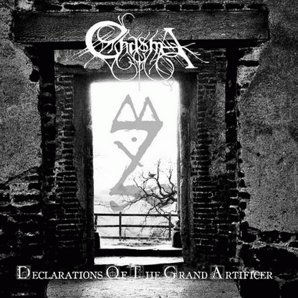 Chasma : Declarations of the Grand Artificer